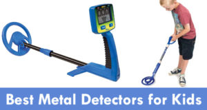 Best Metal Detector for Kids